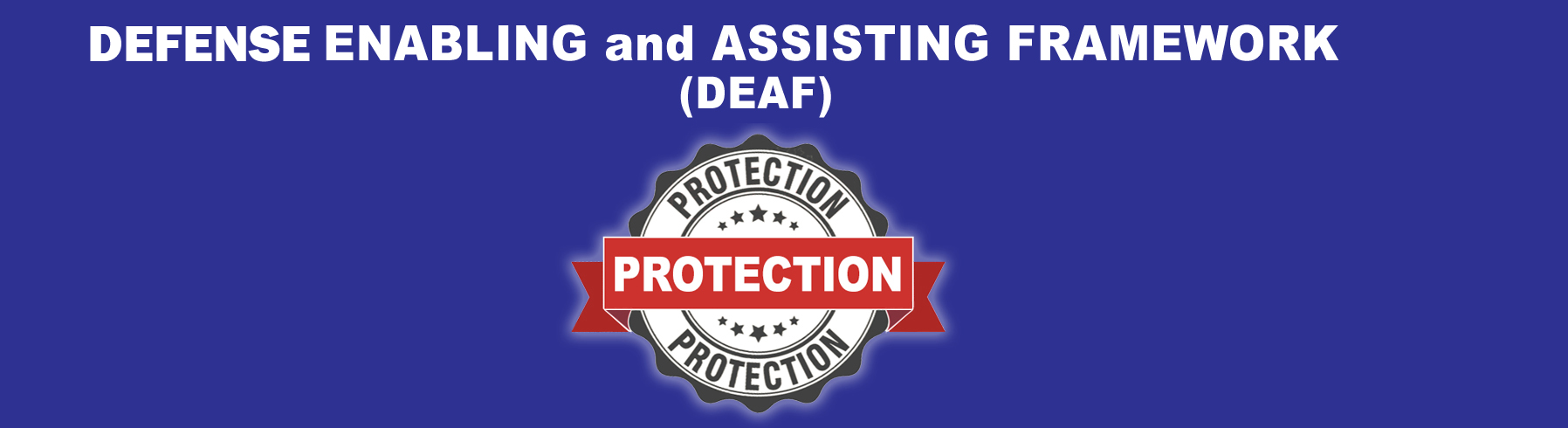 DEAF Protection Banner